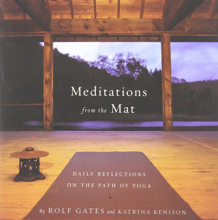 best book for a yoga lover on valentines day - meditations from the mat