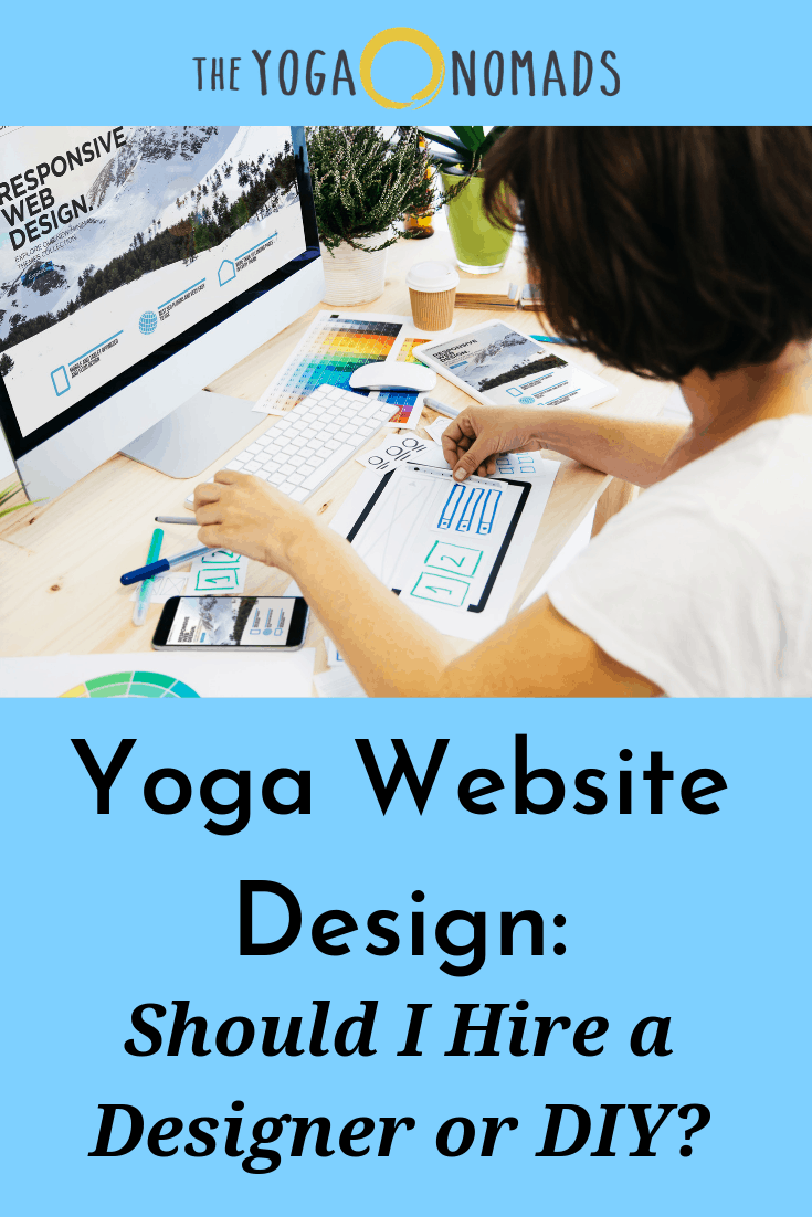 Yoga Website Design - Should I hire a designer or DIY