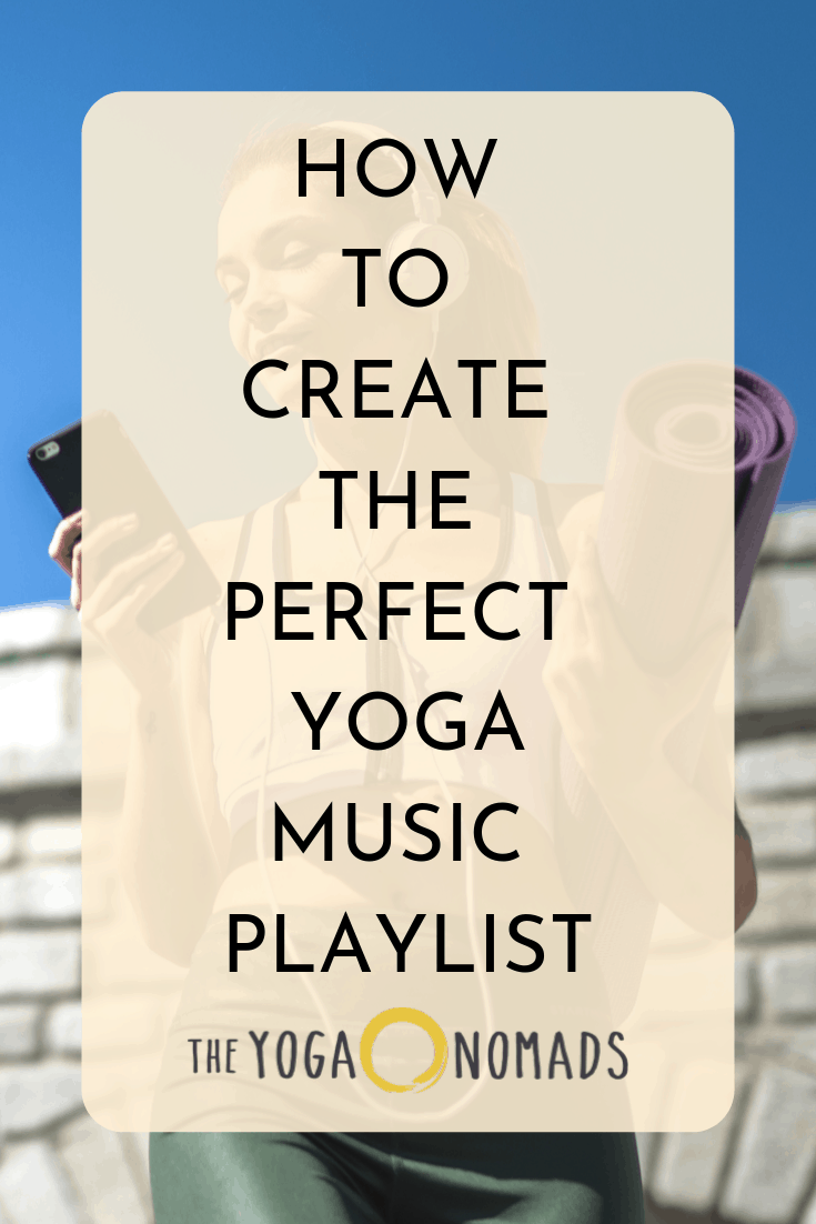 How to Create the Perfect Yoga Music Playlist