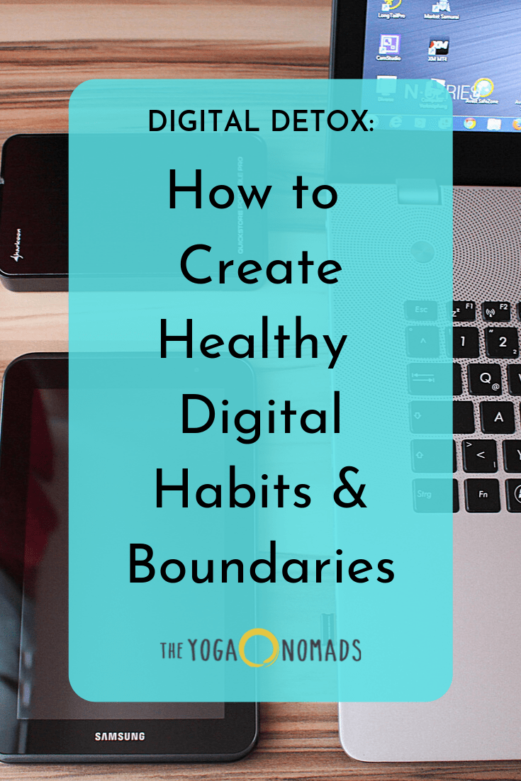 How to Create Healthy Digital Habits and Boundaries