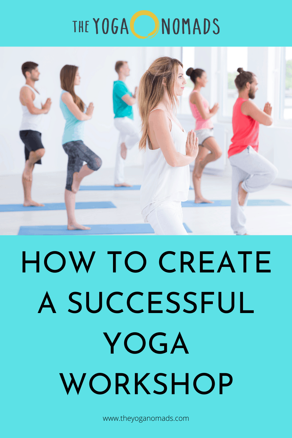 How To Create A Successful Yoga Workshop