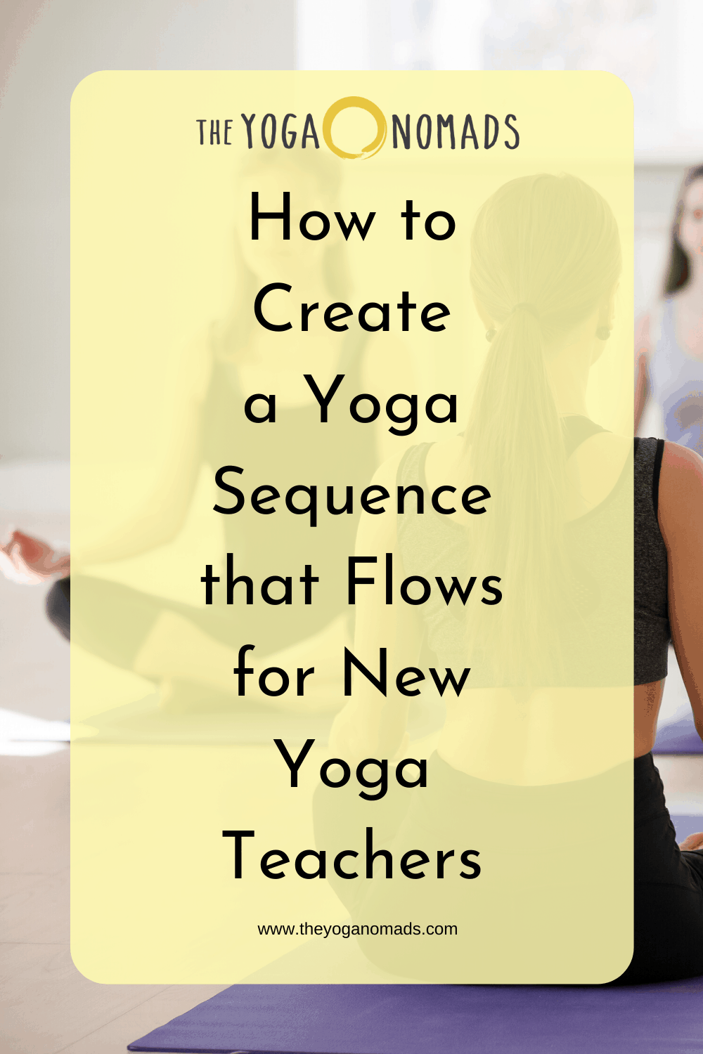 How to Create a Yoga Sequence that Flows for New Yoga Teachers