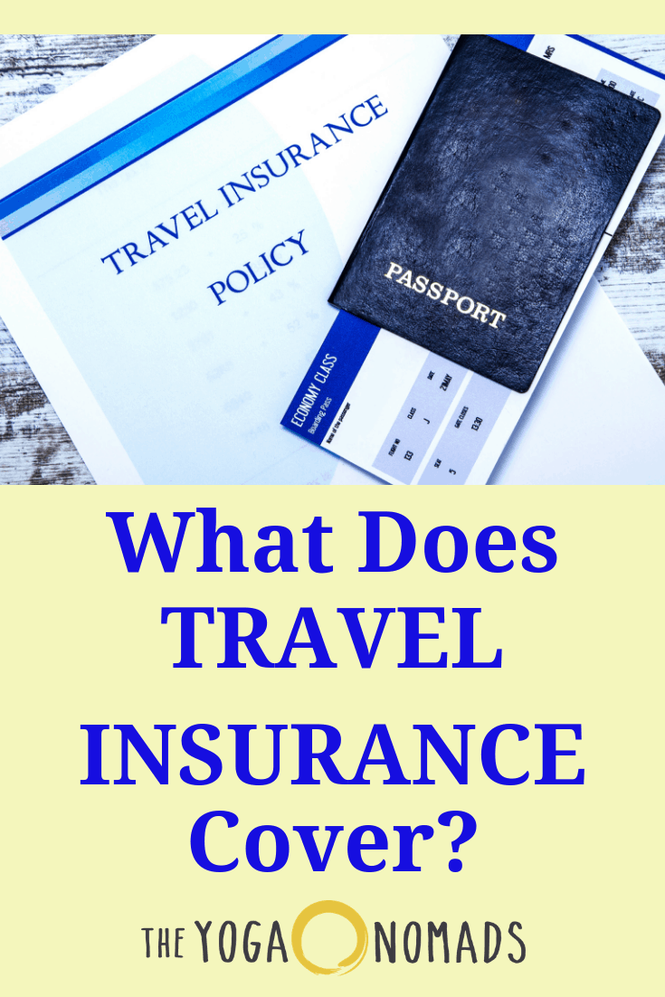 What does Travel Insurance Cover? (World Nomads) - The Yoga Nomads