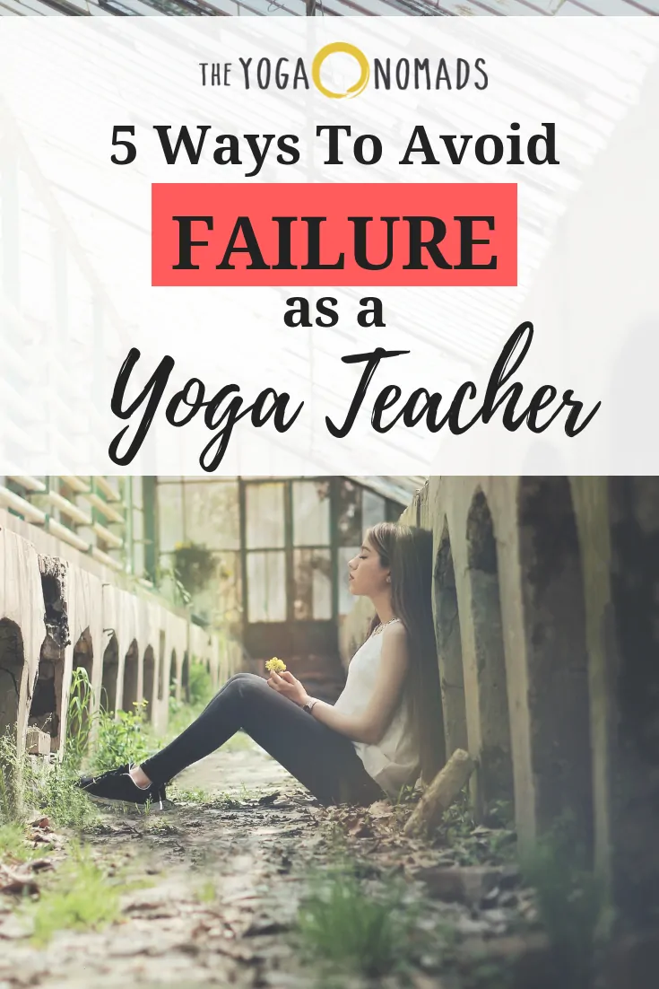 Ways to Avoid Failure as a Yoga Teacher 1