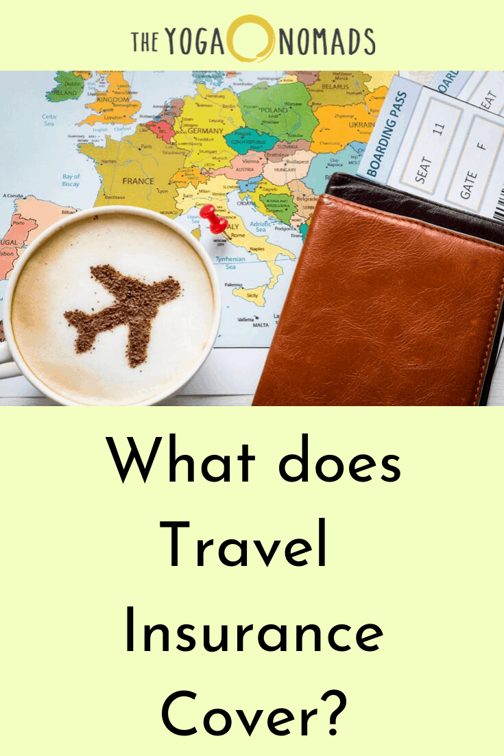 What does Travel Insurance Cover? (World Nomads) - The Yoga Nomads
