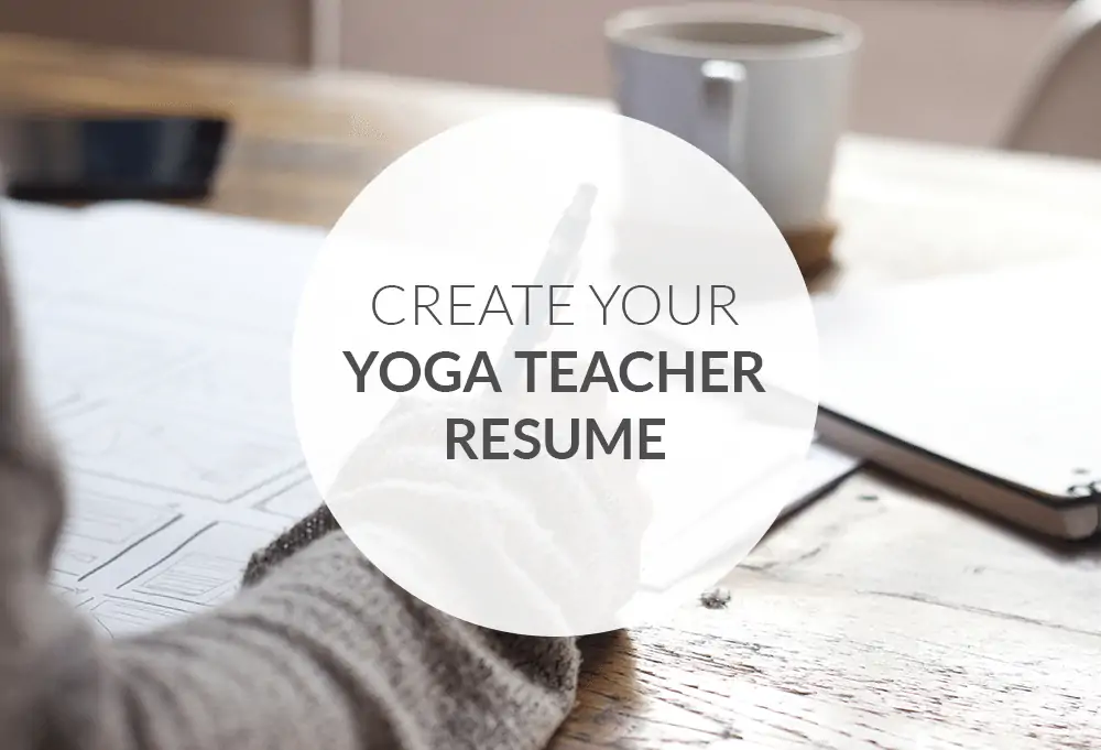 Create your yoga teacher resume