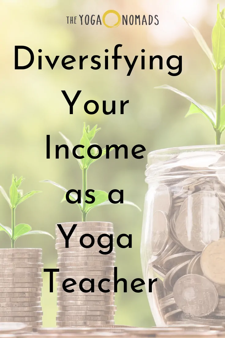 Diversifying your Income as a Yoga Teacher