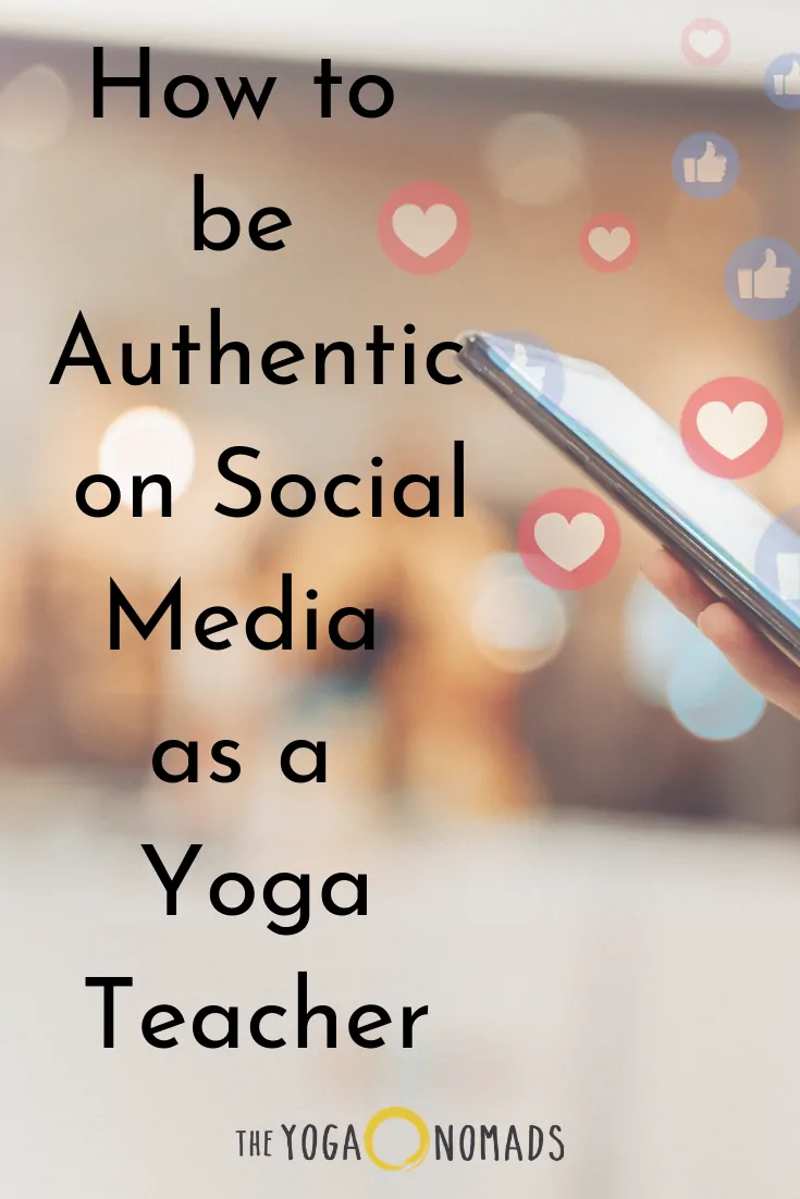 How to be Authentic on Social Media as a Yoga Teacher