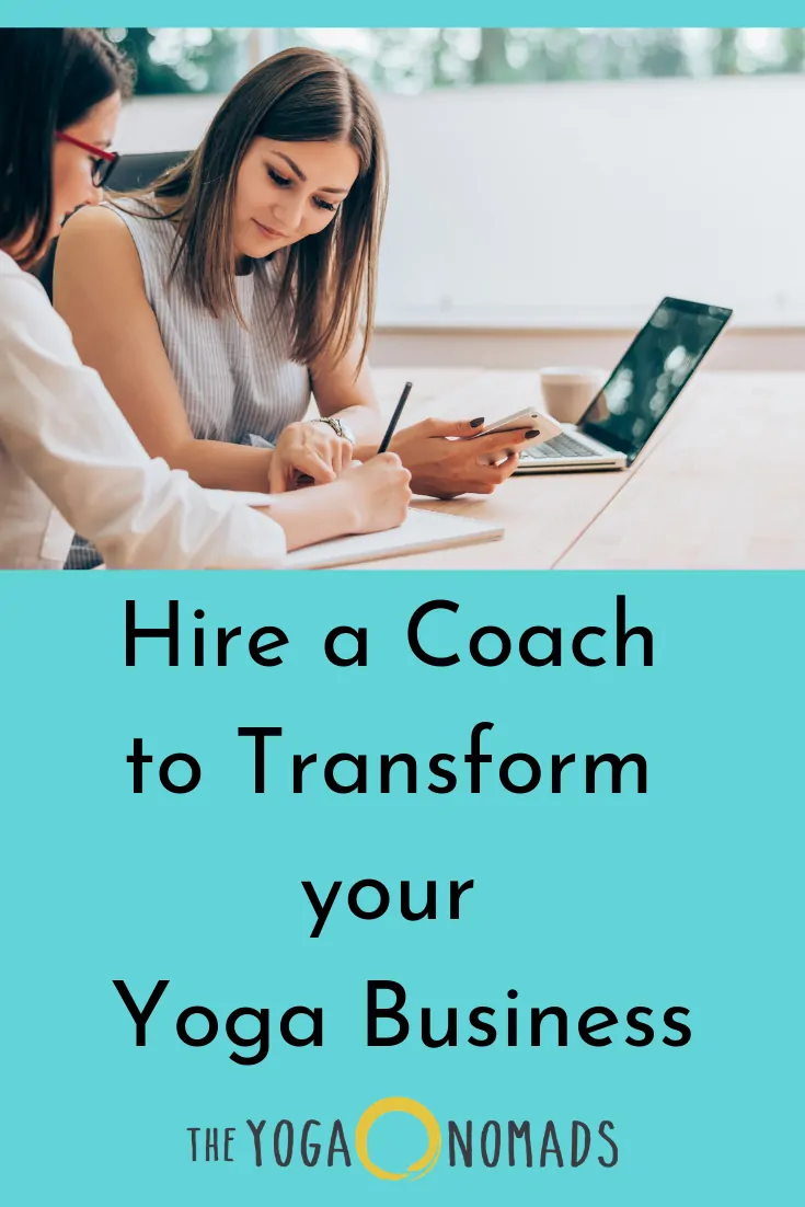 Hire a Coach to Transform your Yoga Business 1