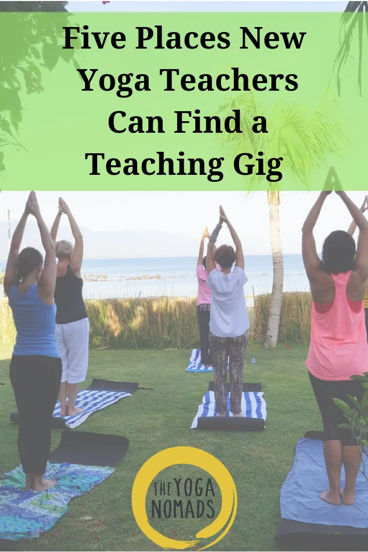 Five Places New Yoga Teachers Can Find a Teaching Gig 1
