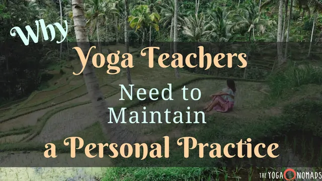 yoga teacher personal practice