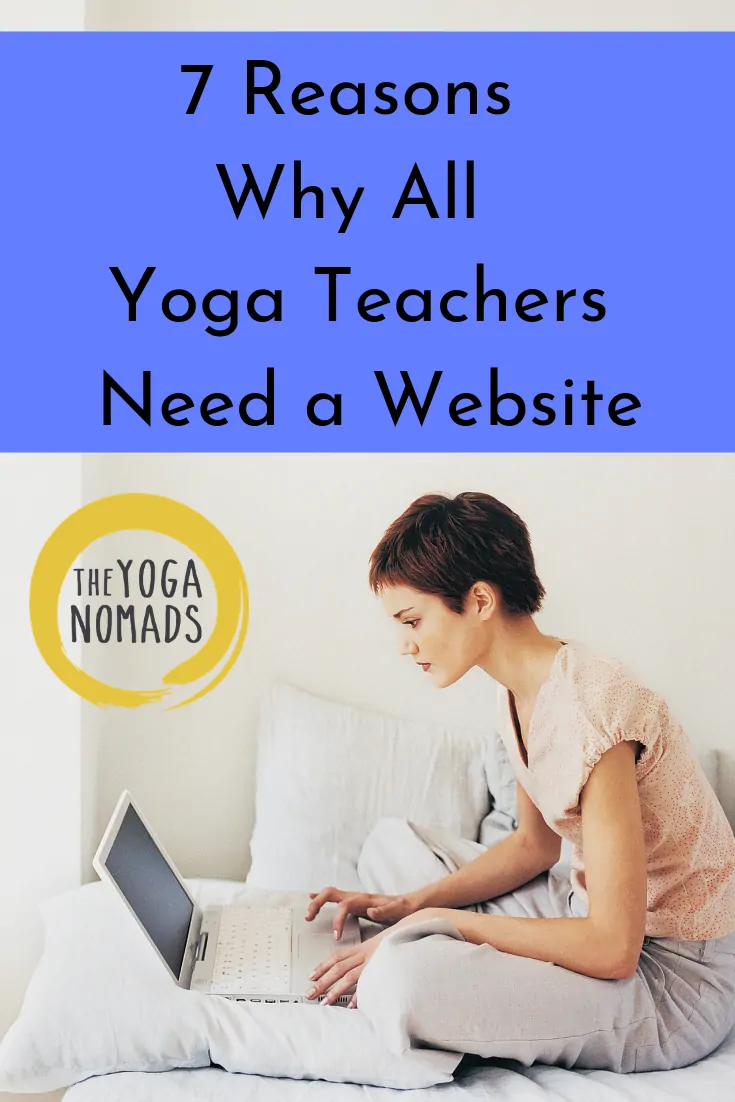 7 Reasons Why All Yoga Teachers Need a Website