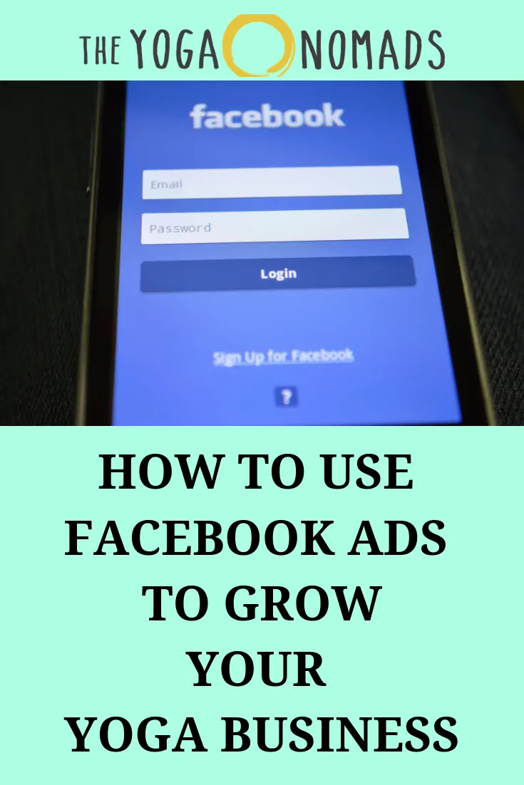 How to Use Facebook Ads to Grow Yoga Business 1