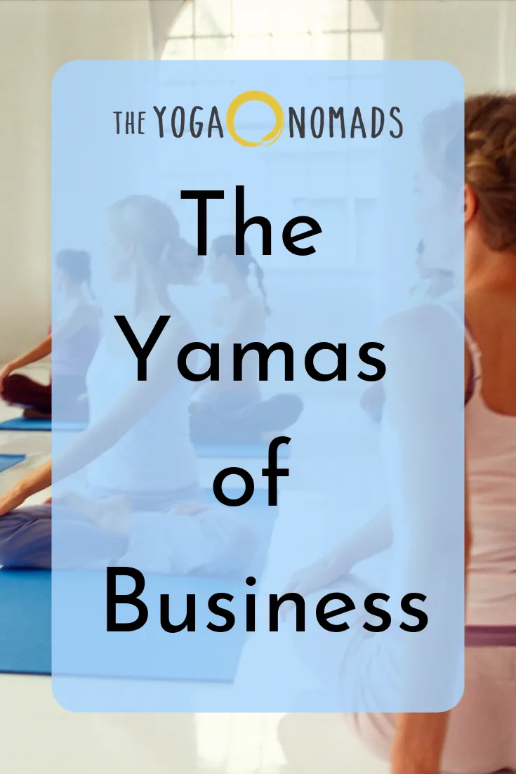 The Yamas of Business