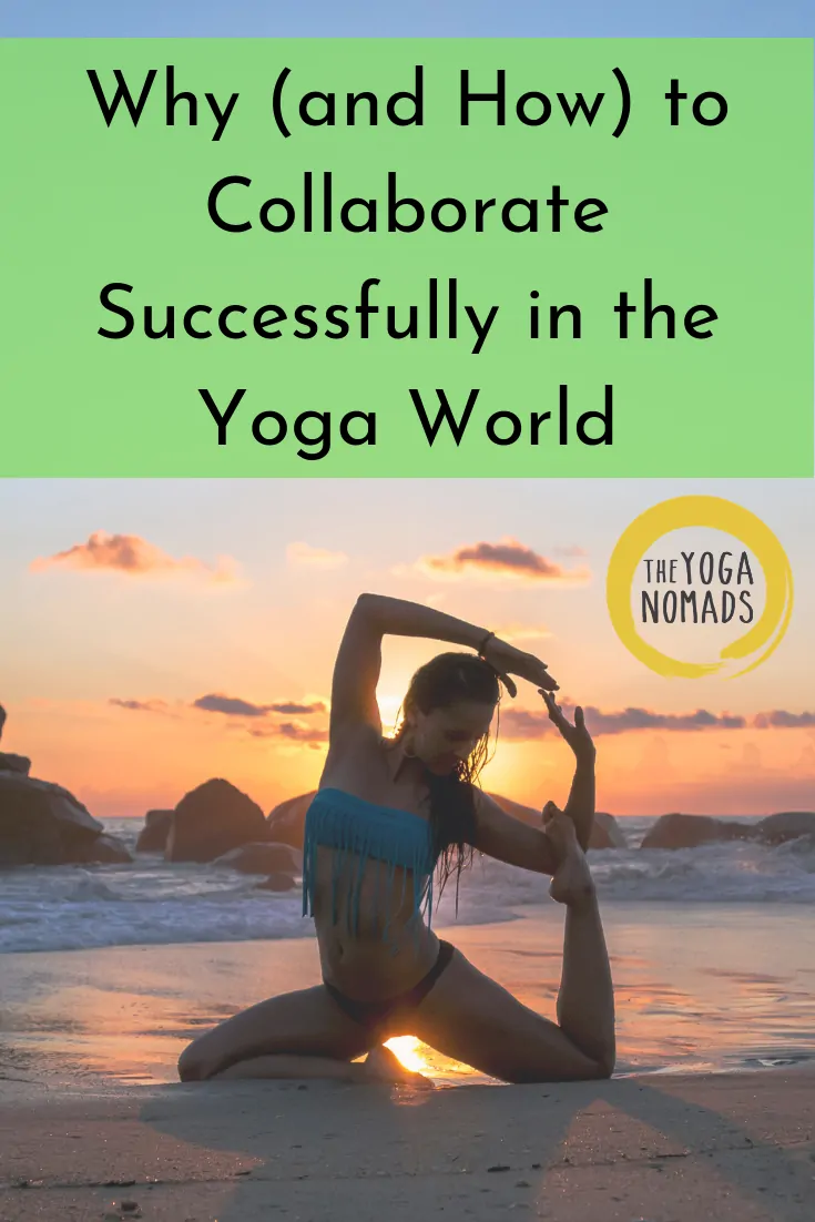 Why and How to Collaborate Successfully in the Yoga World