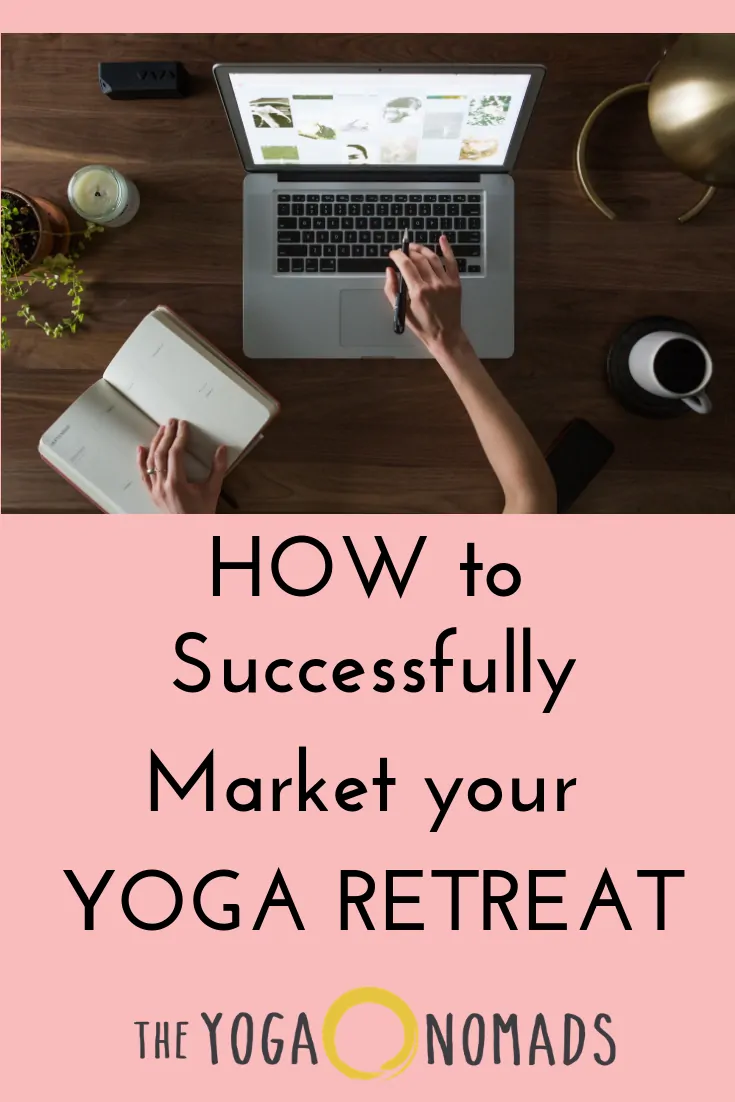How to Succesfully Market your Yoga Retreat