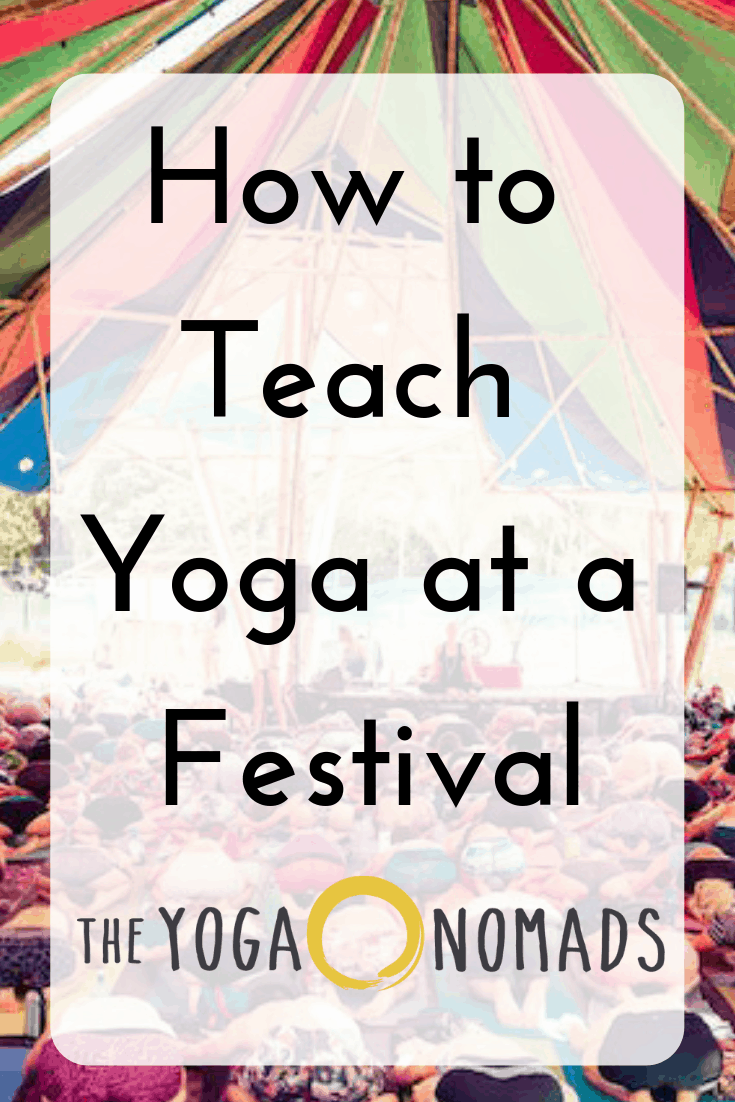 How to Teach Yoga at a Festival 4 How to Teach Yoga at a Festival