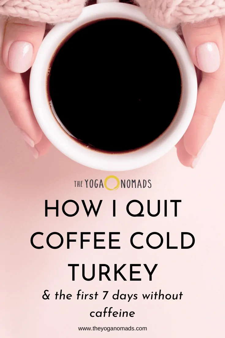 How I Quit Coffee Cold Turkey
