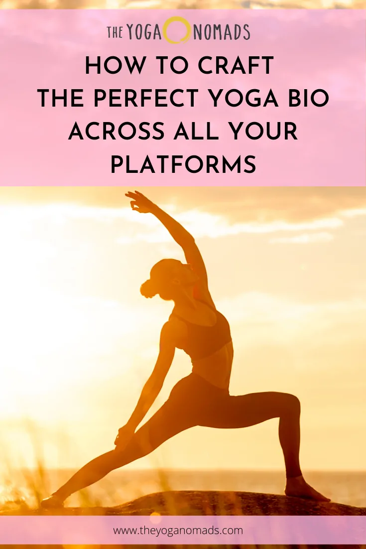 How to Craft the Perfect Yoga Bio Across all your Platforms