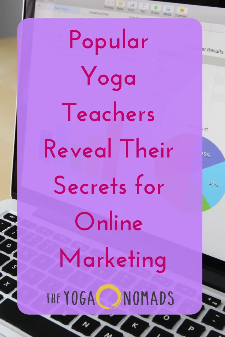 Popular Yoga Teachers Reveal Their Secrets for Online Marketing