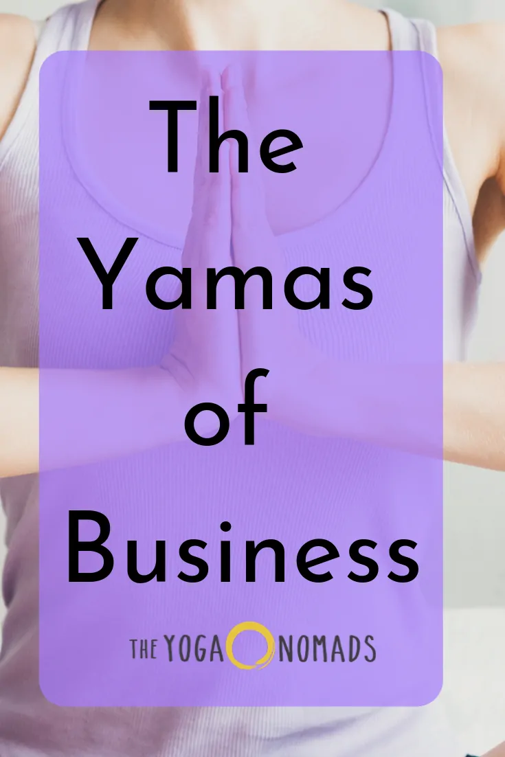 The Yamas of Businesss
