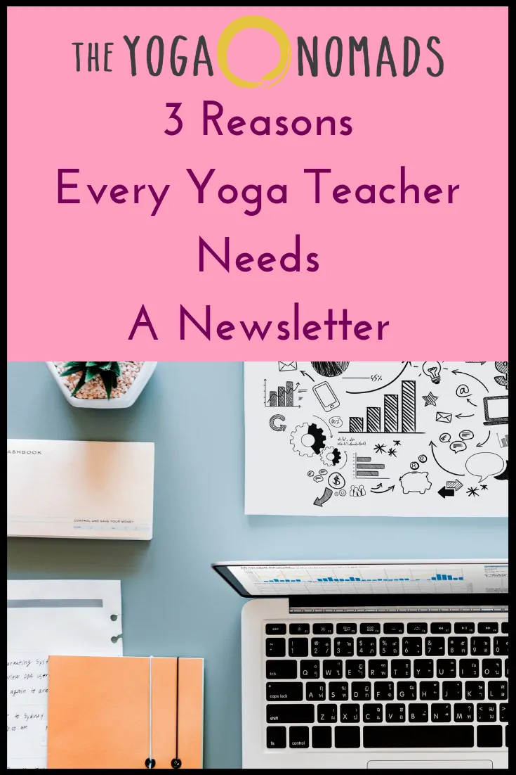 Reasons Every Yoga Teacher Needs a Newsletter 2