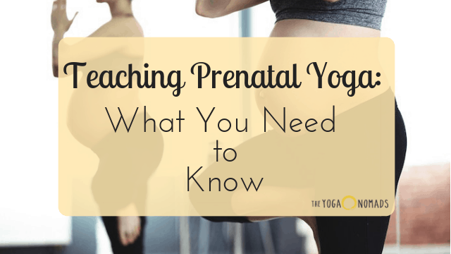 How to teach prenatal yoga