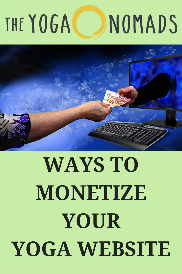 Ways to Monetize Your Yoga Website 1