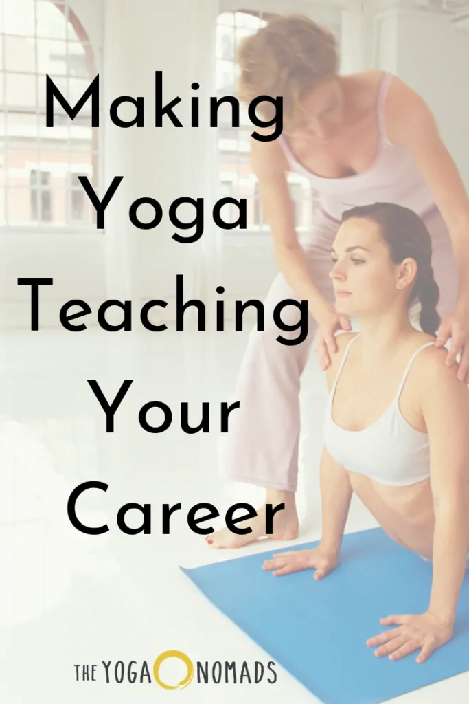 Making Yoga Teaching your Career