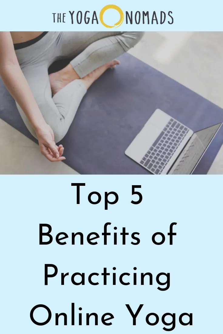 Top 5 Benefits of Practicing Online Yoga
