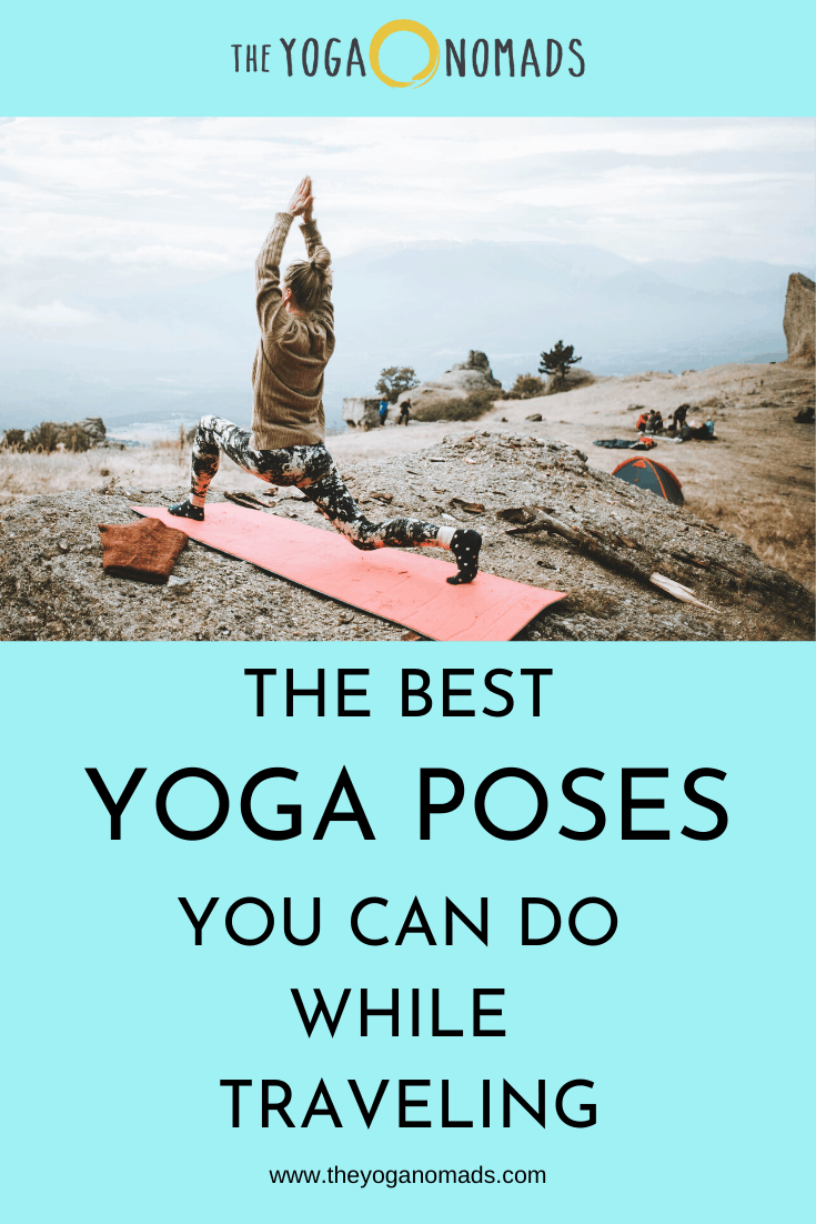 Les meilleures poses de yoga que vous pouvez faire en voyage