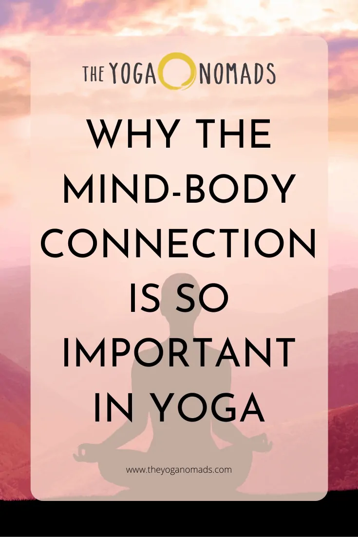 Why the Mind-Body Connection is so Important in Yoga
