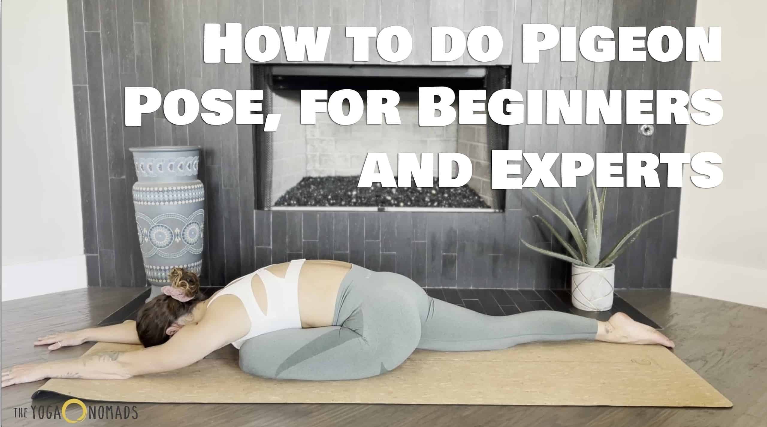 How To Do Sleeping Pigeon Pose