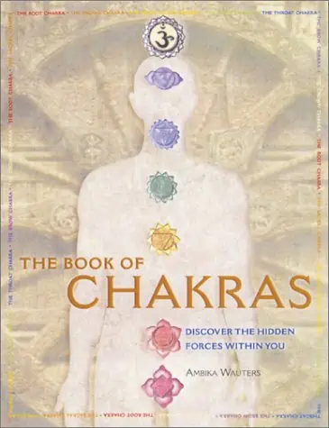 The Book of Chakras by Ambika Wauters