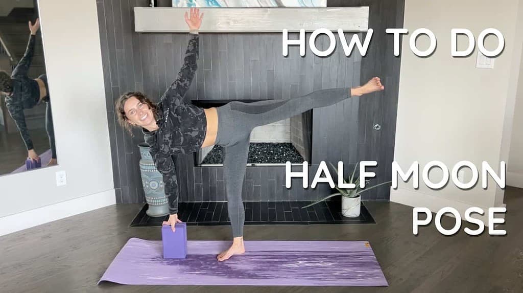 How to do Half Moon Pose